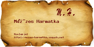 Mózes Harmatka névjegykártya